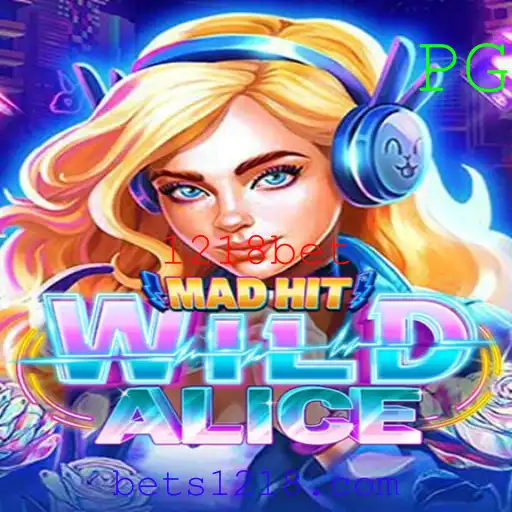 Descubra o Mundo de MadHitWildAlice: Aventura e Estratégia com 1218bet